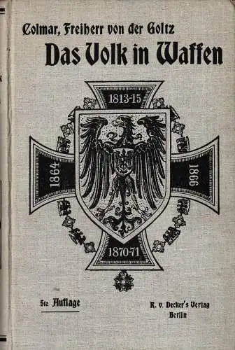 Das Volk in Waffen. Ein Buch über Heerwesen und Kriegführung unserer Zeit. 