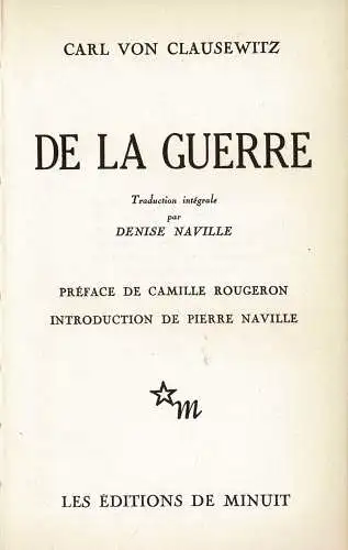 De La Guerre. Traduction intégrale par Denise Naville. 