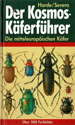 Der Kosmos-Käferführer. Die mitteleuropäischen Käfer. 