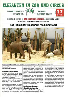 Elefanten in Zoo und Circus. Das neue Elefanten-Magazin.  Heft 17/2010. 