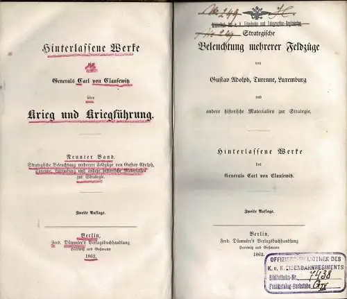 Strategische Beleuchtung mehrerer Feldz?ge von Gustaph Adolph, Turenne, Luxemburg und andere historische Materialien zur Strategie (= Hinterlassene Werke zu Krieg und Kriegf?hrung, Band 9) 2. Auflage. 