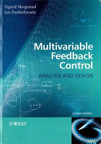 Multivariable Feedback Control. Analysis and Design. 