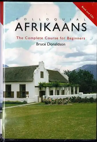 Colloquial Afrikaans. The Complete Course for Beginners. Mit 2 CDs. 