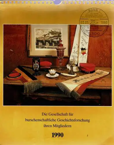 Die Gesellschaft f?r burschenschaftliche Geschichtsforschung ihren Mitgliedern. Kalender 1990. 