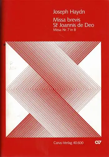 Missa brevis Sancti Joannis de Deo. Kleine Orgelmesse Missa Nr. 7 in B (1778?), Hob, XXII: 7. Partitur, 3 x Chorpartitur, Violino I, Violino II, Violoncello/Contrabasso. 