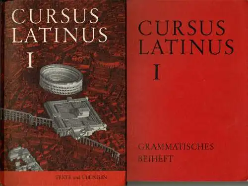 Cursus Latinus für Latein als zweite Fremdsprache. Texte und Übungen / Grammatisches Beiheft. 