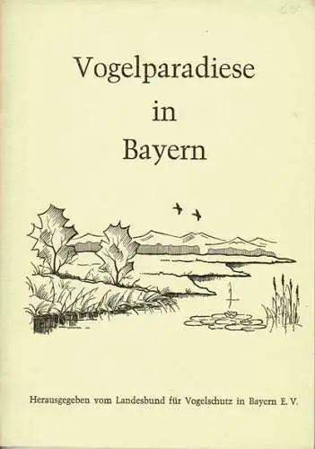 Vogelparadiese in Bayern. 