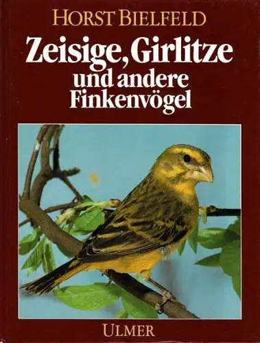 Zeisige, Girlitze und andere Finkenvögel. 