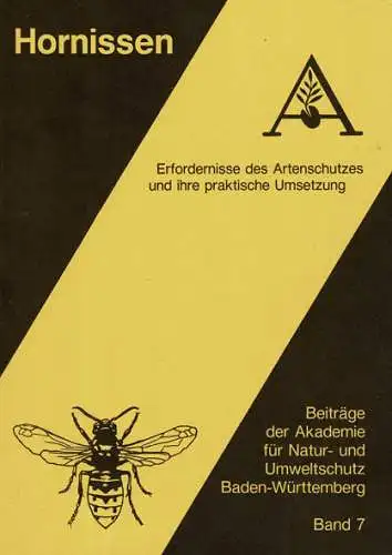 Hornissen : Erfordernisse des Artenschutzes und ihre praktische Umsetzung. 