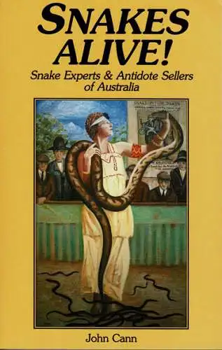 Snakes Alive! : Snake Experts & Antidote Sellers of Australia. 