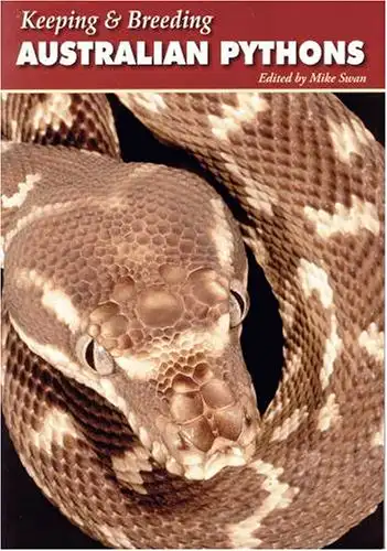 Keeping and Breeding Australian Pythons. 