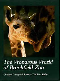 The Wondrous World of Brookfield Zoo. 