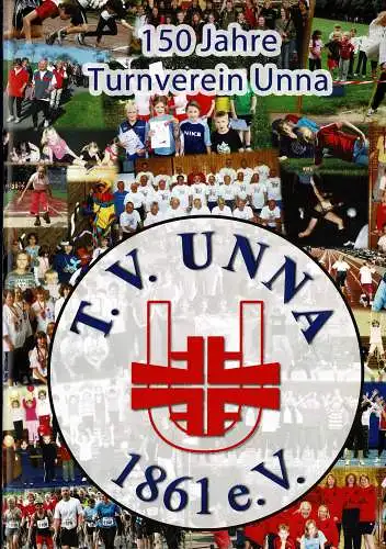 150 Jahre Turnverein Unna. 