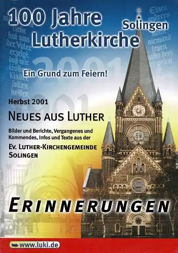 100 Jahre Lutherkirche Solingen. Erinnerungen. 