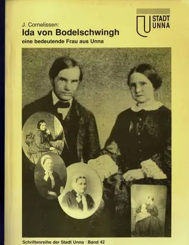 Ida von Bodelschwingh - eine bedeutende Frau aus Unna. Ein Dia-Vortrag zu Papier gebracht. 