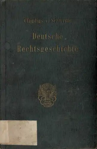 Grundzüge der deutschen Rechtsgeschichte. 