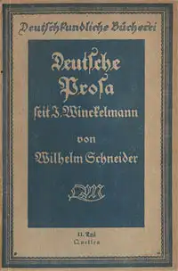 Deutsche Prosa seit J. Winckelmann, 2. Teil - Quellen. 