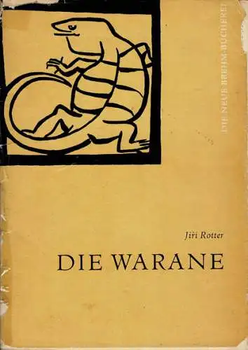 Die Warane. Varanidae. (Die Neue Brehm-Bücherei Heft 325). 