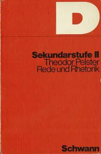 Sekundarstufe II - Rede und Rhetorik. 