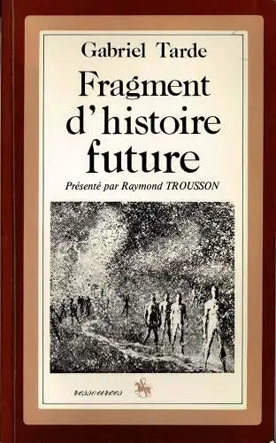 Fragment d'histoire future. 