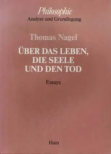 Über das Leben, die Seele und den Tod. Essays. 