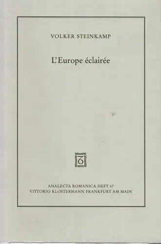 L'Europe éclairée. Das Europa-Bild der französischen Aufklärung. 