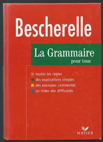 Bescherelle. La grammaire pour tous. 