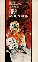 Red Hot Mountain. 