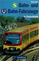 S-Bahn- und U-Bahn-Fahrzeuge in Deutschland. 