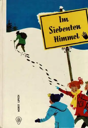 In siebten Himmel. 1. Auflage. 