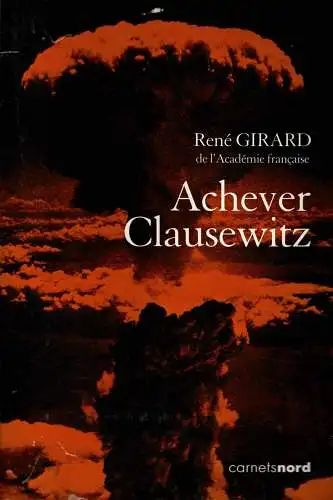 Achever Clausewitz. 
