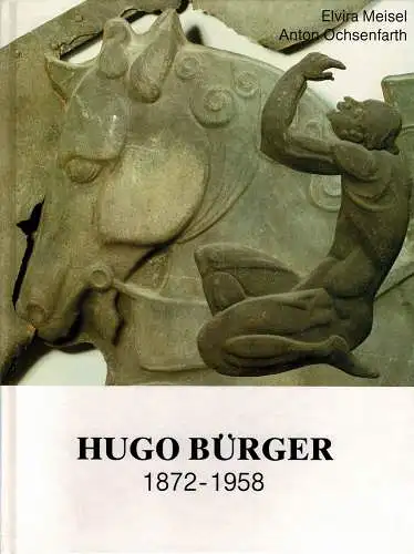 Hugo Bürger 1872-1958. 