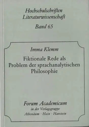 Fiktionale Rede als Problem der sprachanalytischen Philosophie. 