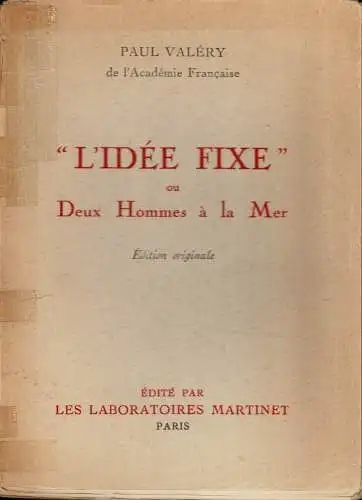 L'idée fixe ou deux hommes à la mer. 