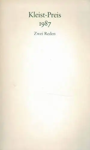 Kleist-Preis 1987. Zwei Reden. 