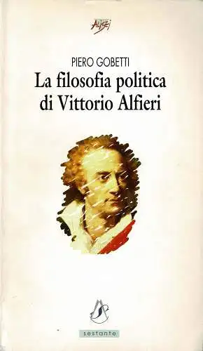 La filosofia politica di Vittorio Alfieri. 