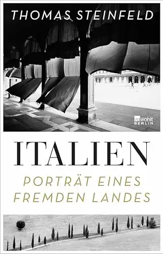 Italien. Porträt eines fremden Landes. 