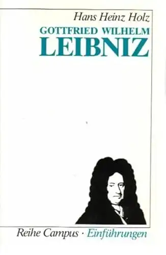 Gottfried Wilhelm Leibniz. 