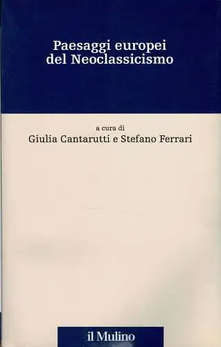 Paesaggi europei del neoclassicismo. 