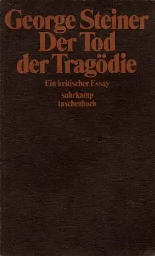 Der Tod der Tragödie. Ein kritischer Essay. 