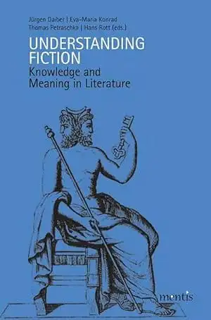 Understanding Fiction. Knowledge and Meaning in Literature. 