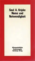 Name und Notwendigkeit. Wissenschaftliche Sonderausgabe. 