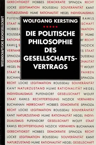 Die politische Philosophie des Gesellschaftsvertrags. 