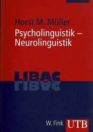 Psycholinguistik - Neurolinguistik. 