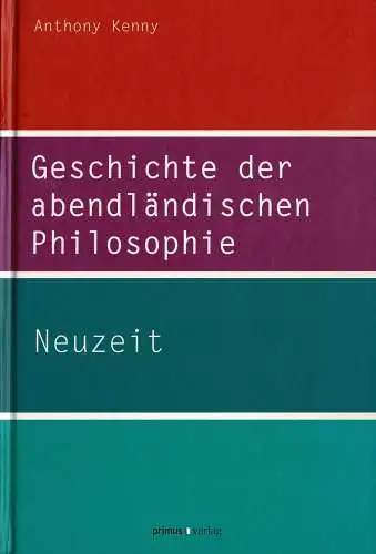 Geschichte der abendländischen Philosophie. Band III: Neuzeit. 