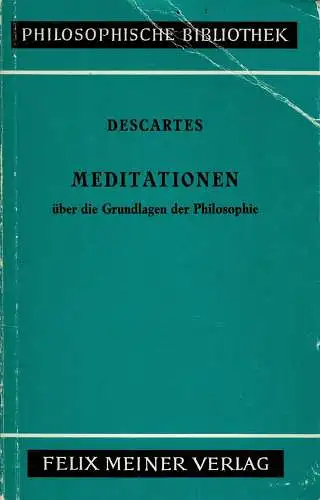 Meditationen über die Grundlagen der Philosophie. 