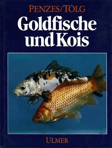 Goldfische und Kois (2. Auflage). 