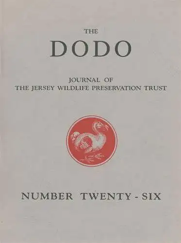 The Dodo - Journal of the Jersey Wildlife Preservation Trust No. 26. 