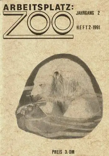 Arbeitsplatz Zoo Heft 2-1991. 