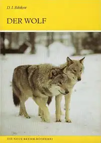 Der Wolf. Canis lupus. (Die Neue Brehm Bücherei, Heft 587). 